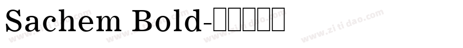 Sachem Bold字体转换